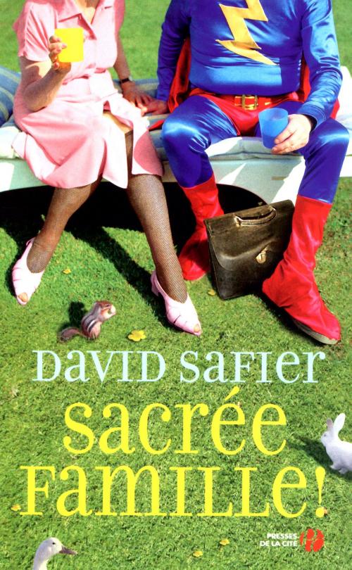 Cover of the book Sacrée famille by David SAFIER, Place des éditeurs
