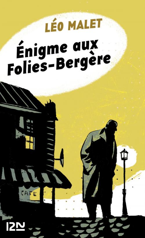 Cover of the book Enigme aux Folies-Bergère by Léo MALET, Univers Poche