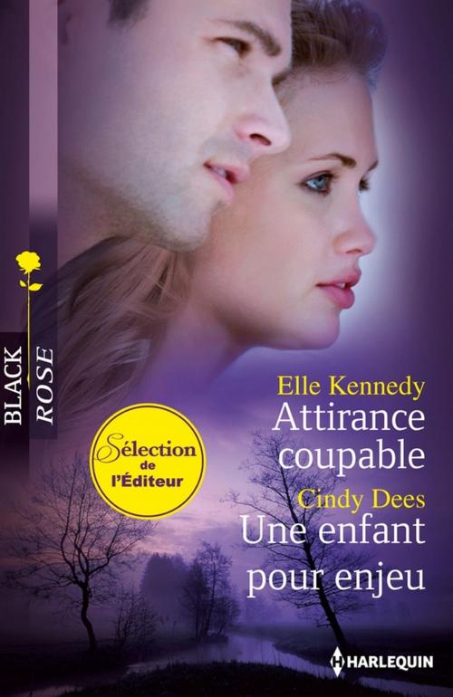 Cover of the book Attirance coupable - Une enfant pour enjeu by Elle Kennedy, Cindy Dees, Harlequin