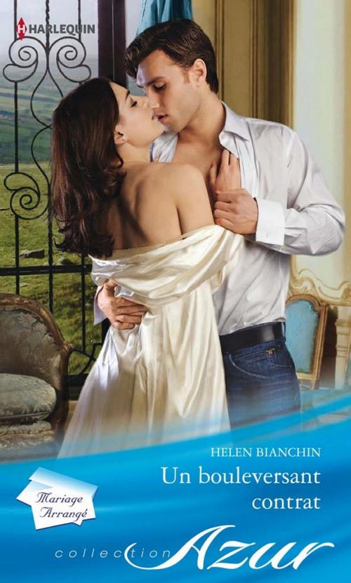 Cover of the book Un bouleversant contrat by Helen Bianchin, Harlequin