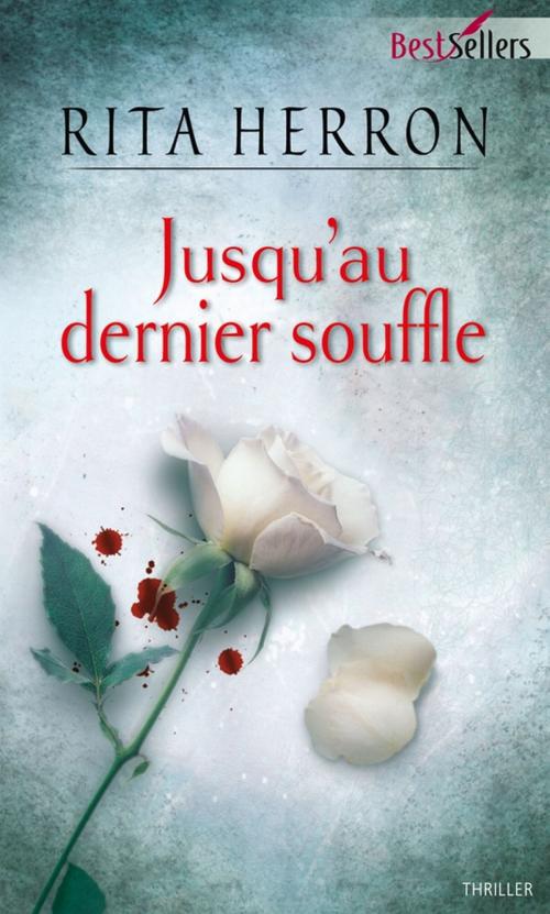 Cover of the book Jusqu'au dernier souffle by Rita Herron, Harlequin