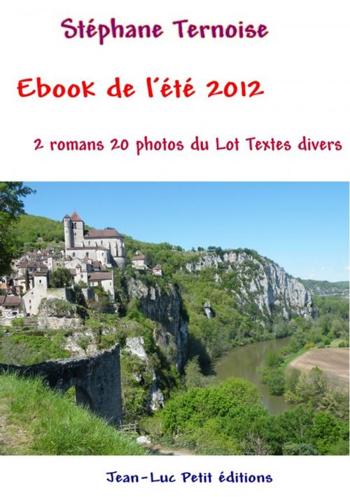 Cover of the book Ebook de l'été 2012 by Stéphane Ternoise, Jean-Luc PETIT Editions