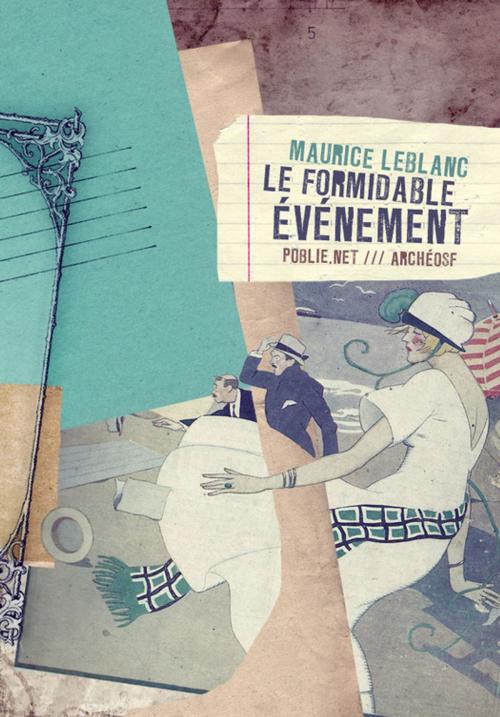 Cover of the book Le formidable événement by Maurice Leblanc, publie.net