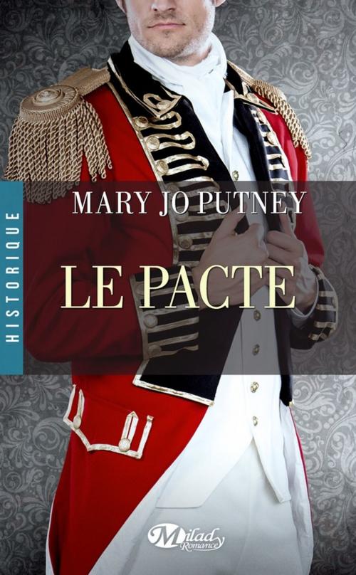 Cover of the book Le Pacte by Mary Jo Putney, Milady