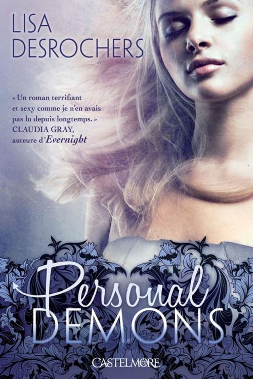Cover of the book Personal Demons by Lisa Desrochers, Castelmore