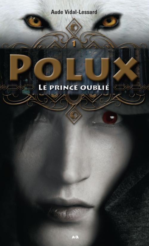 Cover of the book Polux by Aude Vidal-Lessard, Éditions AdA