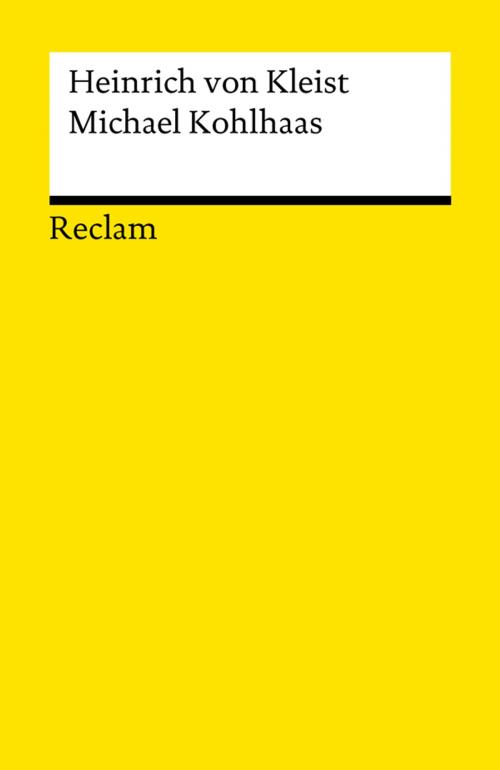 Cover of the book Michael Kohlhaas by Heinrich von Kleist, Reclam Verlag