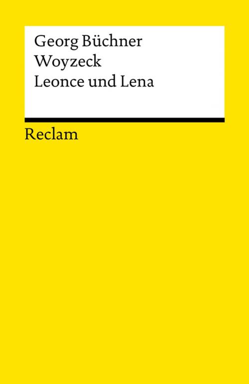 Cover of the book Woyzeck. Leonce und Lena by Georg Büchner, Reclam Verlag