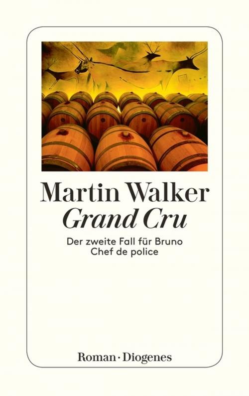 Cover of the book Grand Cru by Martin Walker, Diogenes