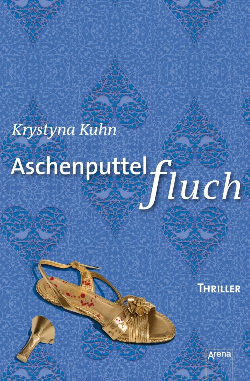 Cover of the book Aschenputtelfluch by Krystyna Kuhn, Arena Verlag