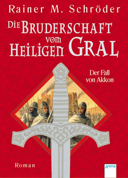 Cover of the book Der Fall von Akkon by Rainer M. Schröder, Arena Verlag