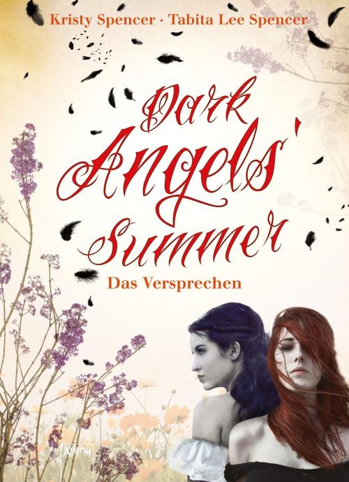 Cover of the book Dark Angels' Summer. Das Versprechen by Beate Teresa Hanika, Susanne Hanika, Kristy Spencer, Tabita Lee Spencer, Arena Verlag
