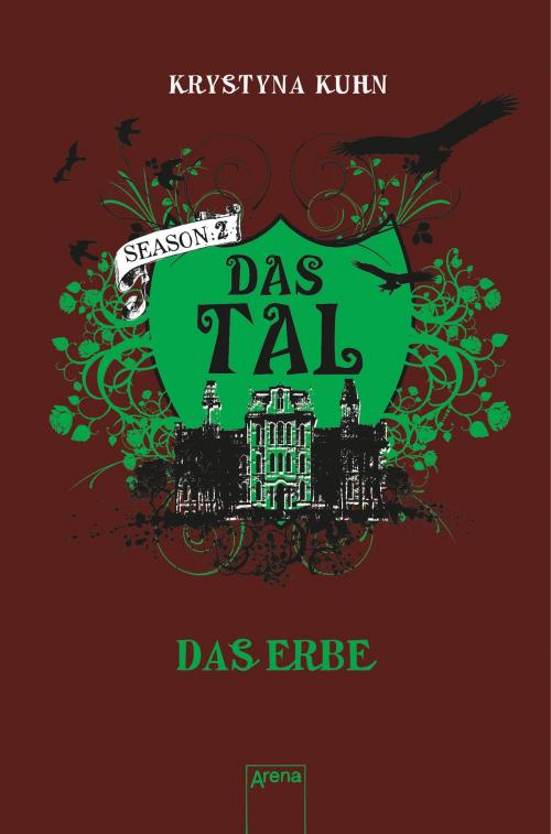 Cover of the book Das Tal. Das Erbe by Krystyna Kuhn, Arena Verlag
