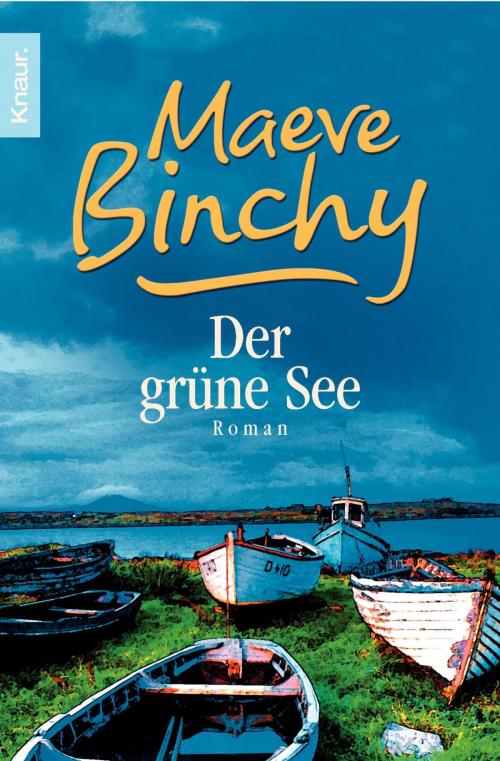 Cover of the book Der grüne See by Maeve Binchy, Knaur eBook