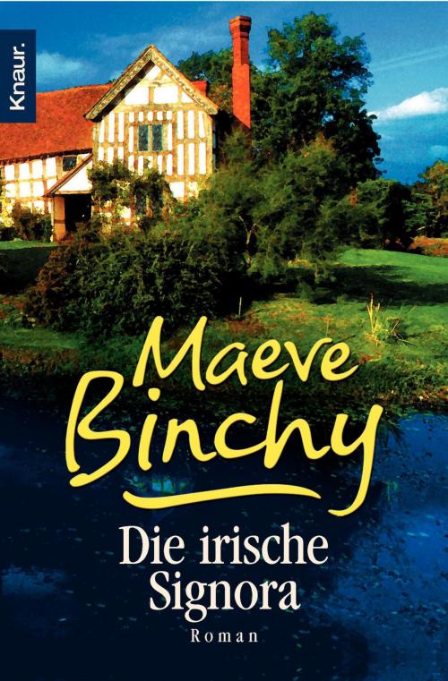 Cover of the book Die irische Signora by Maeve Binchy, Knaur eBook
