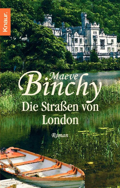 Cover of the book Die Straßen von London by Maeve Binchy, Knaur eBook