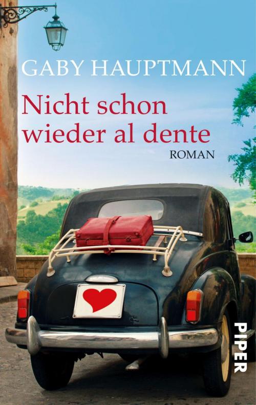Cover of the book Nicht schon wieder al dente by Gaby Hauptmann, Piper ebooks