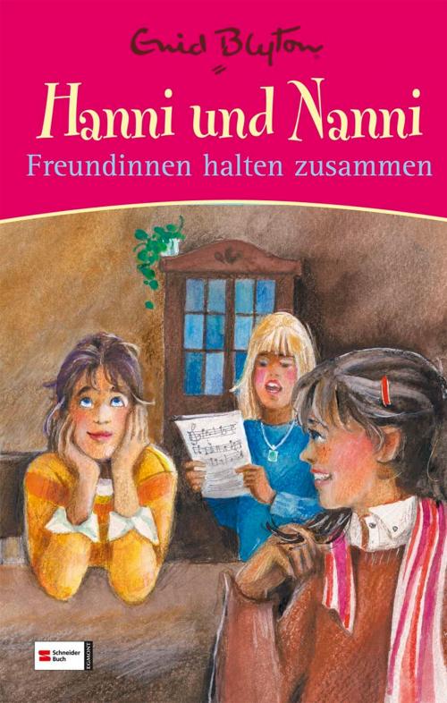 Cover of the book Hanni und Nanni Freundinnen halten zusammen by Enid Blyton, Nikolaus Moras, Egmont Schneiderbuch.digital
