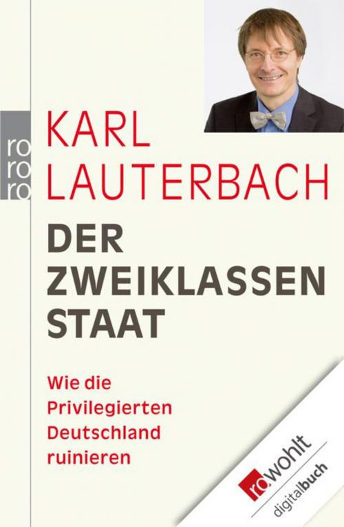 Cover of the book Der Zweiklassenstaat by Karl Lauterbach, Rowohlt E-Book