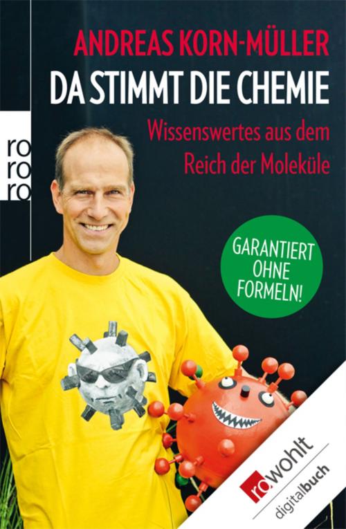 Cover of the book Da stimmt die Chemie by Andreas Korn-Müller, Rowohlt E-Book