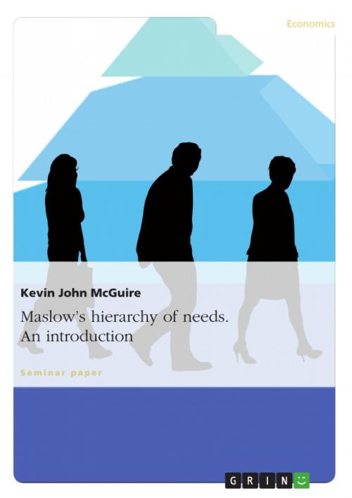 Cover of the book Maslow's hierarchy of needs. An introduction by Kevin John McGuire, GRIN Publishing