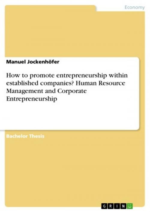 Cover of the book How to promote entrepreneurship within established companies? Human Resource Management and Corporate Entrepreneurship by Manuel Jockenhöfer, GRIN Verlag