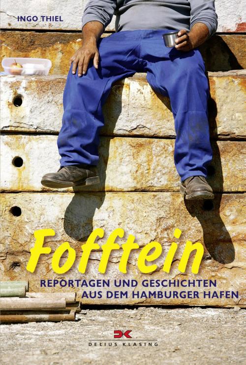 Cover of the book Fofftein by Ingo Thiel, Delius Klasing