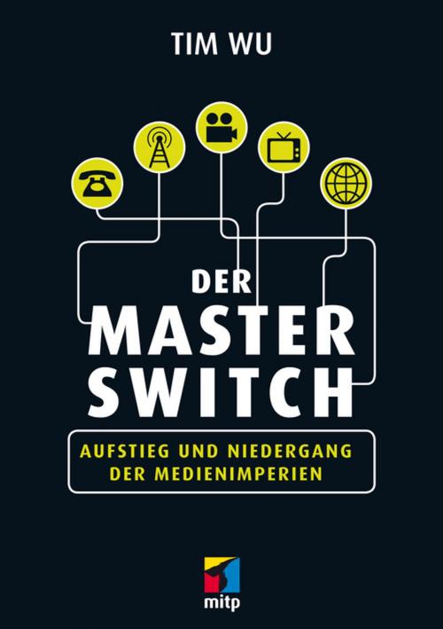 Cover of the book Der Master Switch by Tim Wu, MITP