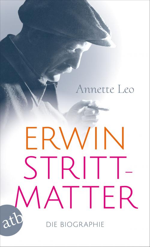 Cover of the book Erwin Strittmatter by Annette Leo, Aufbau Digital
