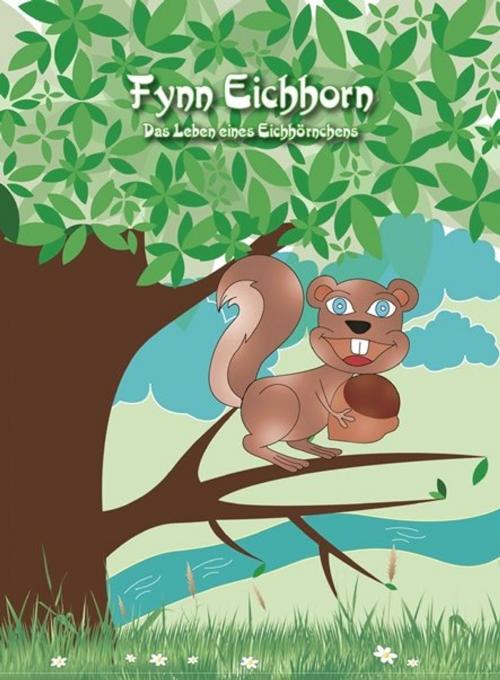 Cover of the book Fynn Eichhorn - Das Leben eines Eichhörnchens by Stefan Herbst, epubli GmbH