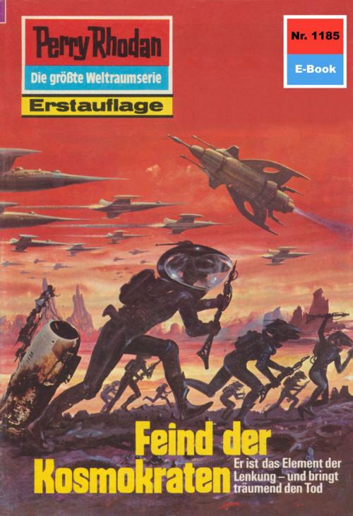 Cover of the book Perry Rhodan 1185: Feind der Kosmokraten by Thomas Ziegler, Perry Rhodan digital