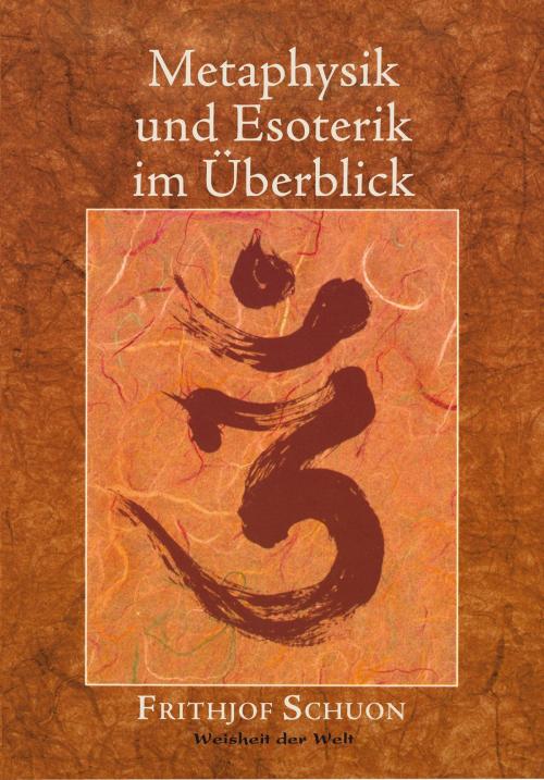 Cover of the book Metaphysik und Esoterik im Überblick by Frithjof Schuon, tredition