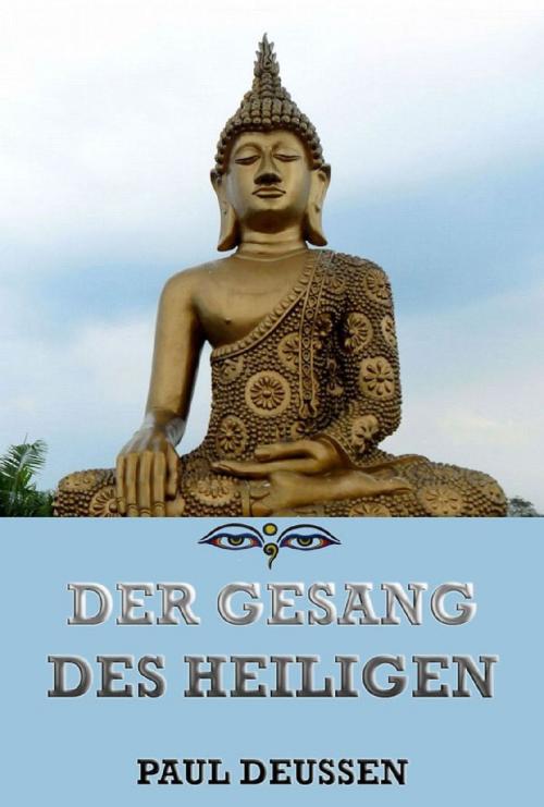 Cover of the book Der Gesang des Heiligen by , Jazzybee Verlag