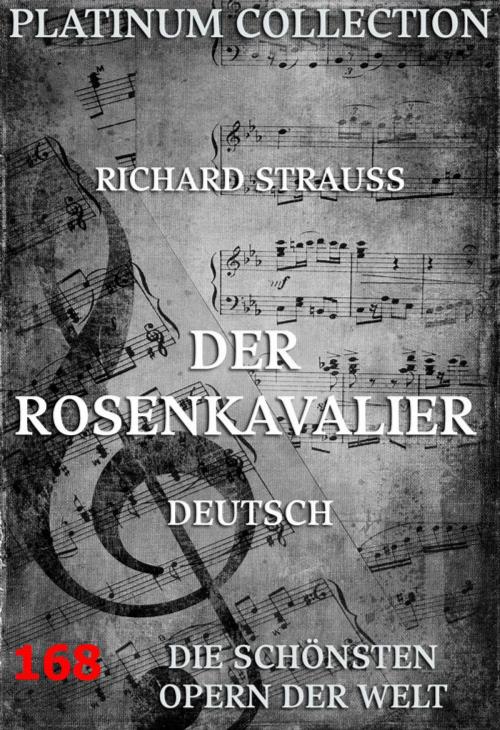 Cover of the book Der Rosenkavalier by Richard Strauß, Hugo von Hofmannsthal, Jazzybee Verlag