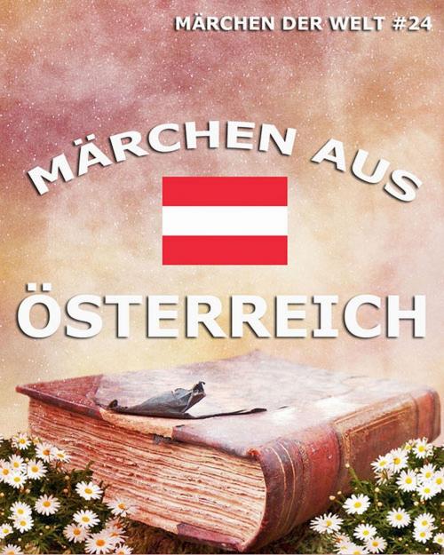 Cover of the book Märchen aus Österreich by , Jazzybee Verlag
