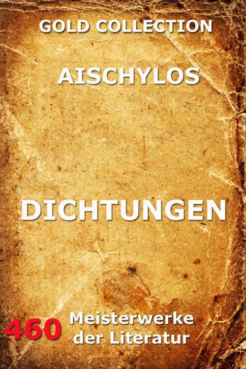 Cover of the book Dichtungen by Aischylos, Jazzybee Verlag