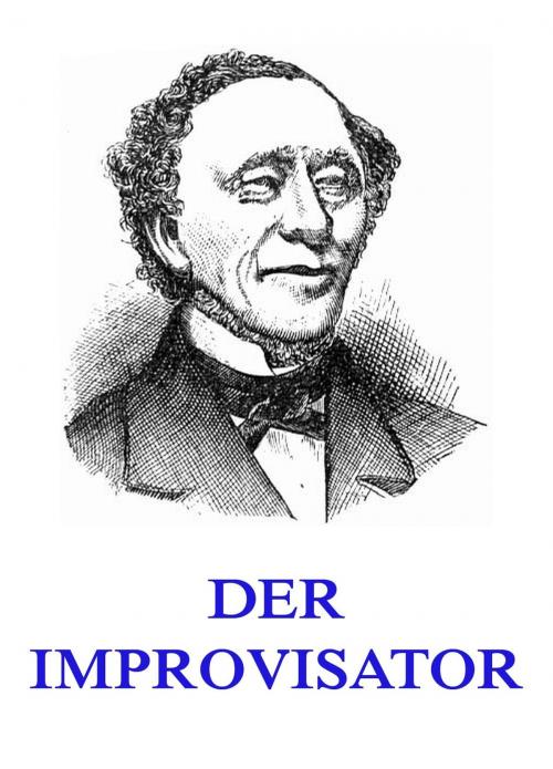 Cover of the book Der Improvisator by Hans Christian Andersen, Jazzybee Verlag