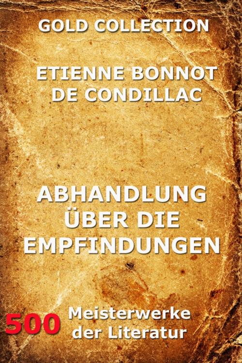 Cover of the book Abhandlung über die Empfindungen by Etienne Bonnot de Condillac, Jazzybee Verlag