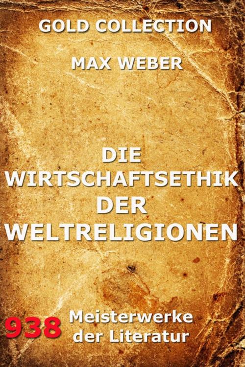 Cover of the book Die Wirtschaftsethik der Weltreligionen by Max Weber, Jazzybee Verlag