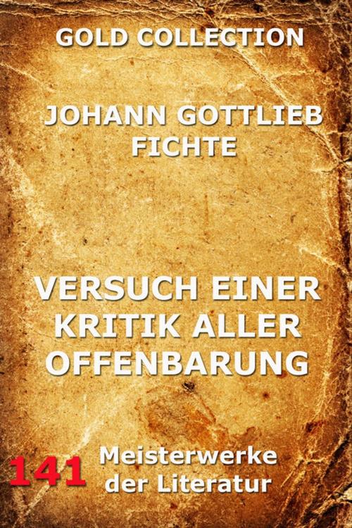 Cover of the book Versuch einer Kritik aller Offenbarung by Johann Gottlieb Fichte, Jazzybee Verlag