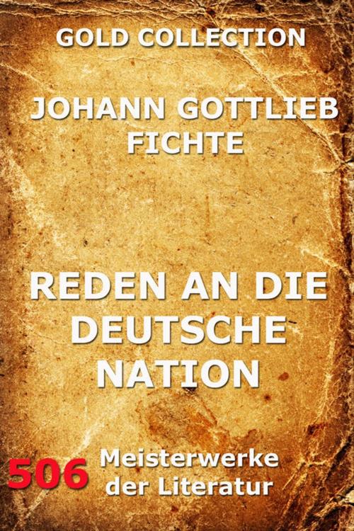 Cover of the book Reden an die deutsche Nation by Johann Gottlieb Fichte, Jazzybee Verlag