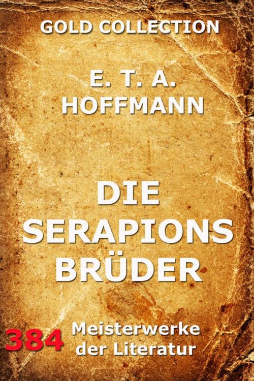 Cover of the book Die Serapionsbrüder by E.T.A. Hoffmann, Jazzybee Verlag