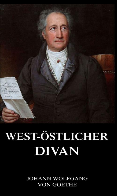 Cover of the book West-Östlicher Divan by Johann Wolfgang von Goethe, Jazzybee Verlag