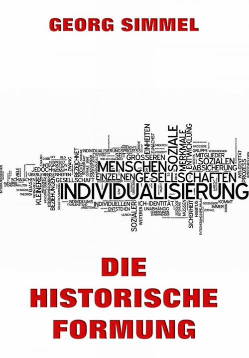 Cover of the book Die historische Formung by Georg Simmel, Jazzybee Verlag