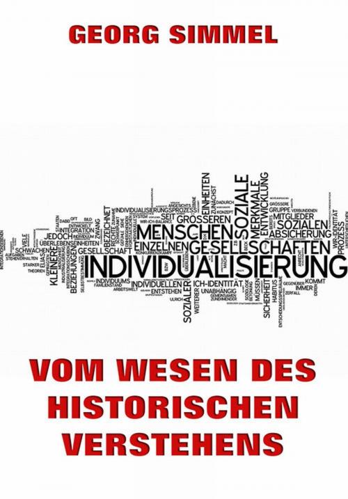 Cover of the book Vom Wesen des historischen Verstehens by Georg Simmel, Jazzybee Verlag