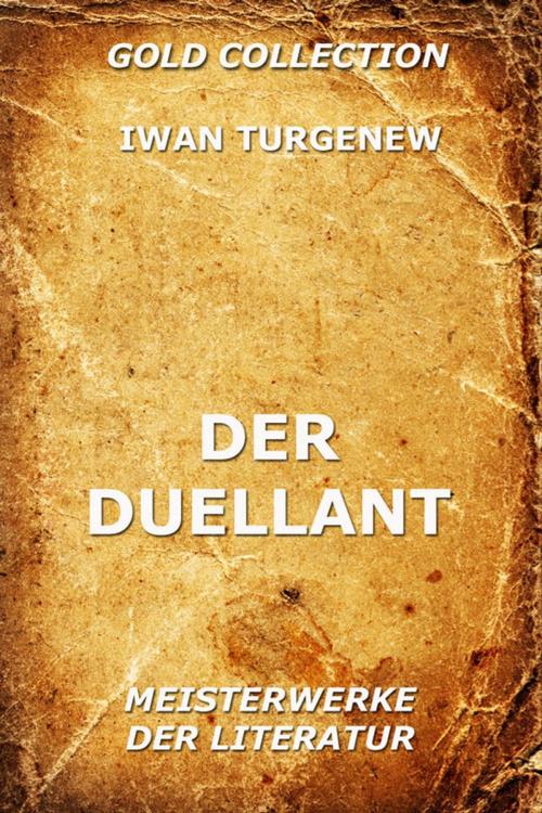 Cover of the book Der Duellant by Iwan Turgenew, Jazzybee Verlag