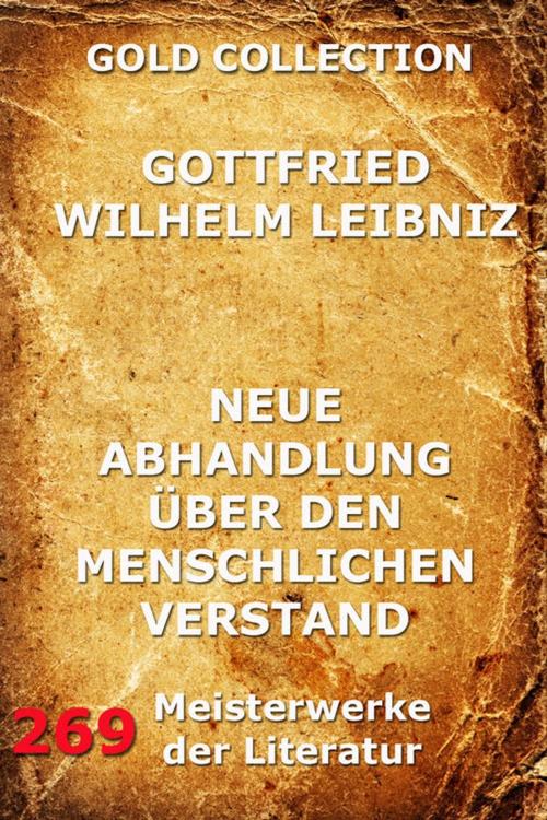 Cover of the book Neue Abhandlungen über den menschlichen Verstand by Gottfried Wilhelm Leibniz, Jazzybee Verlag
