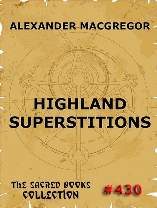 Cover of the book Highland Superstitions by Alexander Macgregor, Jazzybee Verlag