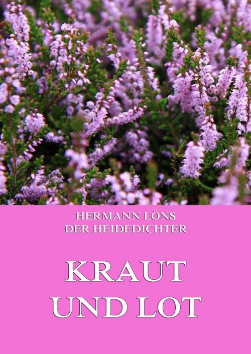 Cover of the book Kraut und Lot by Hermann Löns, Jazzybee Verlag