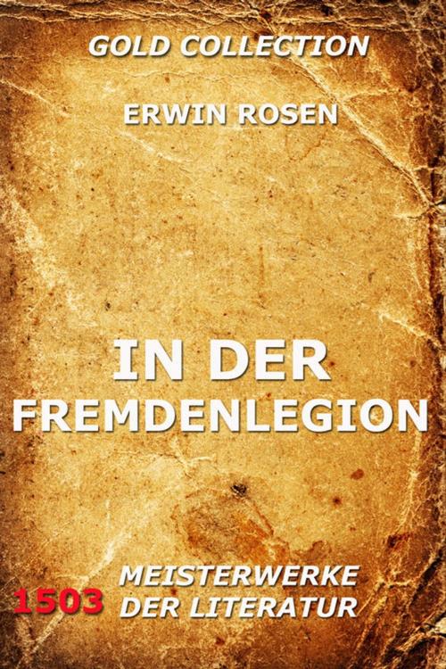 Cover of the book In der Fremdenlegion by Erwin Rosen, Jazzybee Verlag